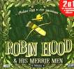     . Robin Hood And His Merrie Men