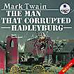  . ,   . Twain M. The Man That Corrupted Hadleyburg.   