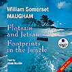  .  .   .  Maugham S. Flotsam and Jetsam. Footprints in the Jungle.   
