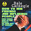  .        .  3.  Carnegie D. How to Win Friends and Influence People. Part Three: How to Win People to  Your Way of Thinking.   