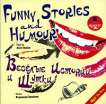    . Funny Stories and Humour.     