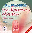  .     . Bradbury R. The Strawberry Window and Other Stories