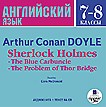  . 7-8 .  .  .  .   . Doyle A. Sherlock Holmes. The Blue Carbuncle. The Problem of  Thor Bridge.   . (+  .)